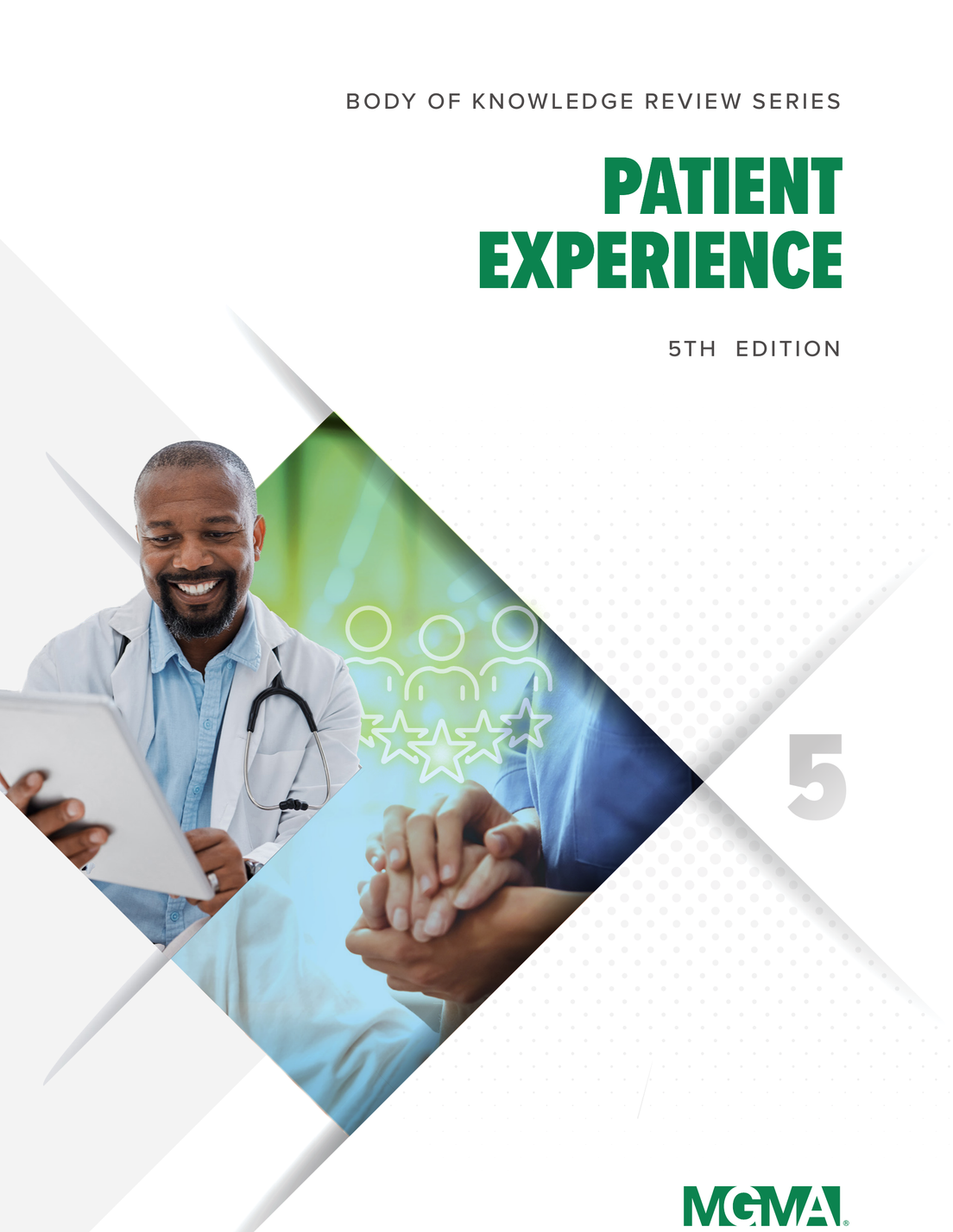Cover image of the book "Body of Knowledge Review Series: Patient Experience, 5th Edition" featuring a professional design that highlights patient-centered care and healthcare excellence.