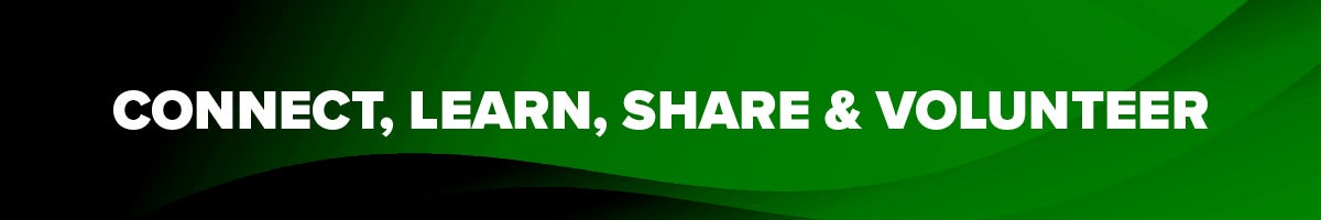 Connect, Learn, Share, and Volunteer