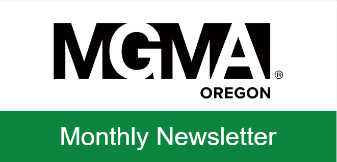 Oregon MGMA Monthly Newsletter